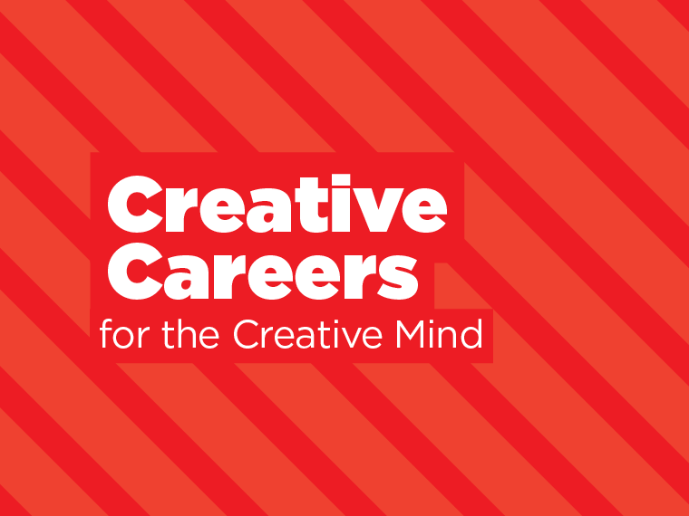 Creative Careers for the Creative Mind