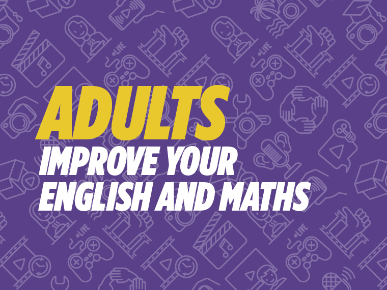 Adults: Improve Your English and Maths